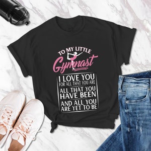 Gimnasia camisa a mi pequeña gimnasta camisa gimnasia regalo de mamá gimnasia de los padres camiseta regalo para gimnasta
