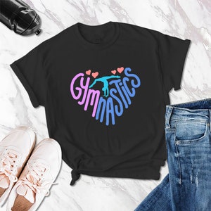 Girl Gymnastics Shirt Love Gymnastics Heart Shirt Female Gymnast Shirt Gymnast Shirt Gift For Gymnast Funny Gymnastics Tee