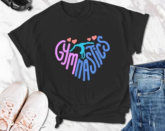 Girl Gymnastics Shirt Love Gymnastics Heart Shirt Female Gymnast Shirt Gymnast Shirt Gift For Gymnast Funny Gymnastics Tee