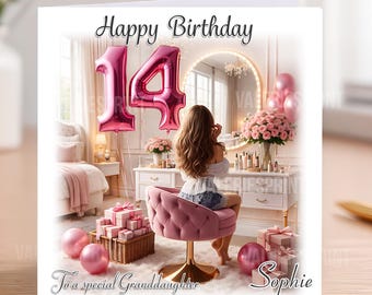 May include: A birthday card with the text "Happy Birthday" and "14". The card features a pink chair, balloons, and gifts. The text "To a special Granddaughter" and the name "Sophie" are also included.