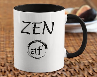 ZEN AF - Our Original 12-Step Recovery Program Coffee Mug - Great Recovery Gift!