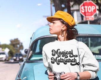Comfy Cozy Magical Matriarch™ Crewneck Sweatshirt Empowering Woke Feminist Shirt Womens Sweatshirt Long Sleeve Shirt The Matriarchy Matters™