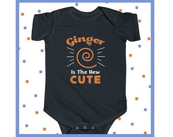 Ginger is the New Cute - Infant Onesie | Red Hair Baby Gift | Cute Baby Outfit | Redhead Infant  | Ginger Baby Shower Gift