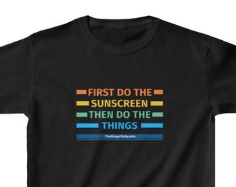 First Do The Sunscreen Youth Tee | Funny Shirt For Gingers | Gift for Kid With Red Hair | Redhead Tee | Cute T Shirt for Ginger Boy or Girl