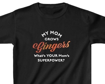 My Mom Grows Gingers | Funny Shirt For Gingers | Kids Gift | Cute Red Hair Gift | Cute Redhead | Ginger Child