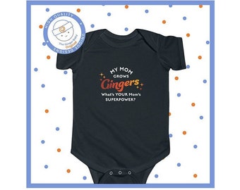 My Mom Grows Gingers Baby One Piece | Funny Onesie For Gingers | Red Hair Infant Outfit | Cute Redhead | Baby Shower Gift