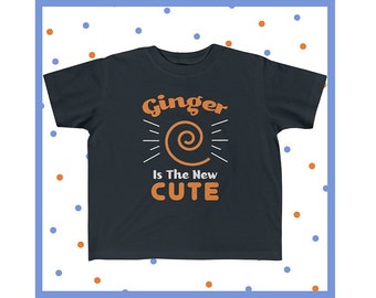 Ginger is the New Cute | Funny Shirt For Gingers | Redhead Toddler Tee | Red Hair Kid Top | Redhead Merch