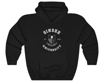 Ginger University Hooded Sweatshirt | Funny Shirt For Gingers | Dad Gift | Mom Gift | Redhead Shirt | Ginger Gift |