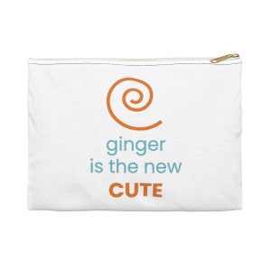 Ginger is the New Cute - Accessory Pouch
