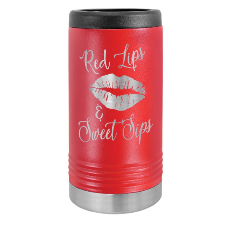 May include: Red insulated can cooler with a stainless steel bottom and a black lid. The cooler is red and has a silver graphic of lips with the text "Red Lips & Sweet Sips".