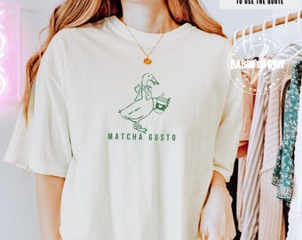 Matcha Lovers Shirt: Comfort Colors Tee, Silly Goose Matcha T-shirt Sister Gift