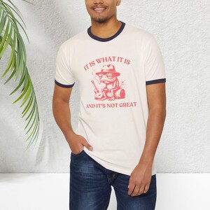 It Is What It Is Funny Vintage Frog Shirt Political Meme Shirt Mood Gifts Funny Mood shirt Eat the Rich Shirt Retro Ringer Shirt Frog Lovers