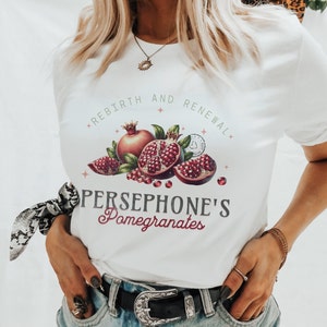 Persephone Pomegranate Shirt Persephone Greek Goddess Shirt Greek Goddess Mythology core Tee Persephone Poetry Shirt Pomegranates shirt