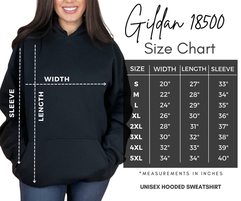 May include: Size chart for a unisex hooded sweatshirt, showing measurements in inches for width, length, and sleeve length for sizes S through 5XL. Gildan 18500.