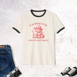 It Is What It Is Funny Vintage Frog Shirt Political Meme Shirt Mood Gifts Funny Mood shirt Eat the Rich Shirt Retro Ringer Shirt Frog Lovers