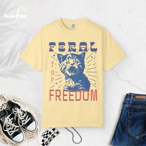 Feral for Freedom Resist Childless Cat Lady Shirt Fundamental Rights Cat Mom Shirt Cat Dad Shirt Feminist Shirt Equality Shirt Defend Equality 4b movement
