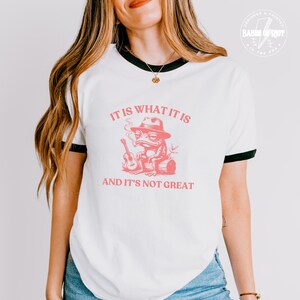 It Is What It Is Funny Vintage Frog Shirt Political Meme Shirt Mood Gifts Funny Mood shirt Eat the Rich Shirt Retro Ringer Shirt Frog Lovers