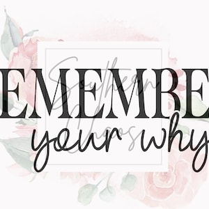 Remember your why PNG