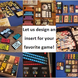 Puede incluir: Una colección de imágenes que muestran diferentes insertos de juego para juegos de mesa. Las imágenes muestran varios colores y estilos de insertos, incluyendo negro, blanco, rojo, azul y verde. Los insertos están hechos de plástico y están diseñados para encajar en las cajas de juego. El texto "Let us design an insert for your favorite game!" se muestra en el centro de la imagen.