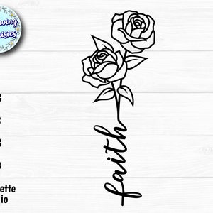 Mot FOI avec ROSES en SVG, Foi florale, Fleurs en svg, Bouquet de fleurs, Religieux, Couper des fichiers pour cricut et silhouette