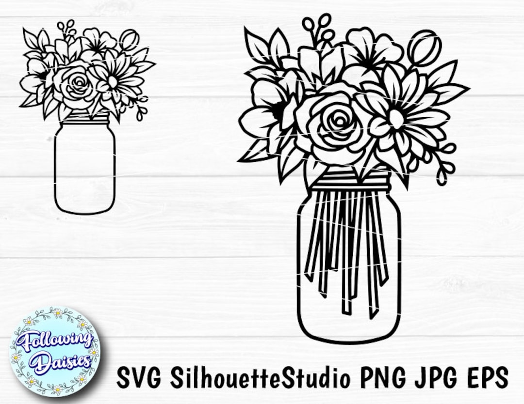 MASON JAR With Flowers SVG, Mason Jar Cut File, Floral Decoration