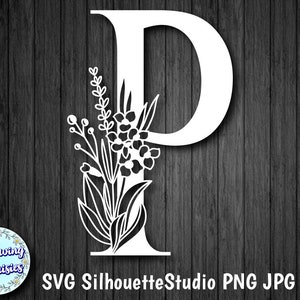 LETRA FLORAL P em Svg, inicial decorativa, modelo de corte de papel, download instantâneo, Svg para Cricut e Silhouette