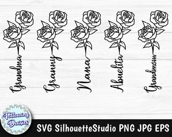 GRANDMA and ROSES SVG, Mothers day, Flowers, Granny, Nana, Abuelita, Grandmom, Bouquet, Roses, Svg files for cricut and silhouette