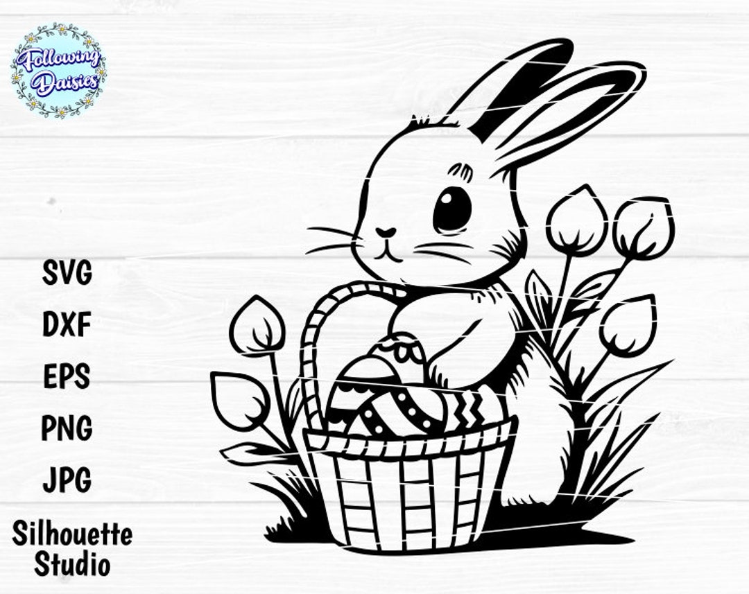 EASTER BUNNY SVG, Easter Bunny Svg File, Easter Eggs Basket Svg, Easter Rabbit Svg, Svg Files