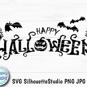 HAPPY HALLOWEEN SVG, automne, signe d'Halloween, décoration d'Halloween, bannière de texte Halloween, modèle de coupe de papier, fichiers de coupe pour cricut et Silhouette
