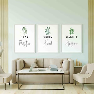 Büro Dekor Wandkunst, Stay positive work hard make it happen, Druckbare Wandkunst 3er Set, Inspirierendes Zitat, Motivation botanisches Blatt