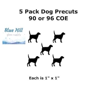 Dog 5 Pack Fusible Glass Precut - 96 COE or 90 COE - For fused glass - Stained Glass - Mosaic Art - Glass Art Supplies - Lab