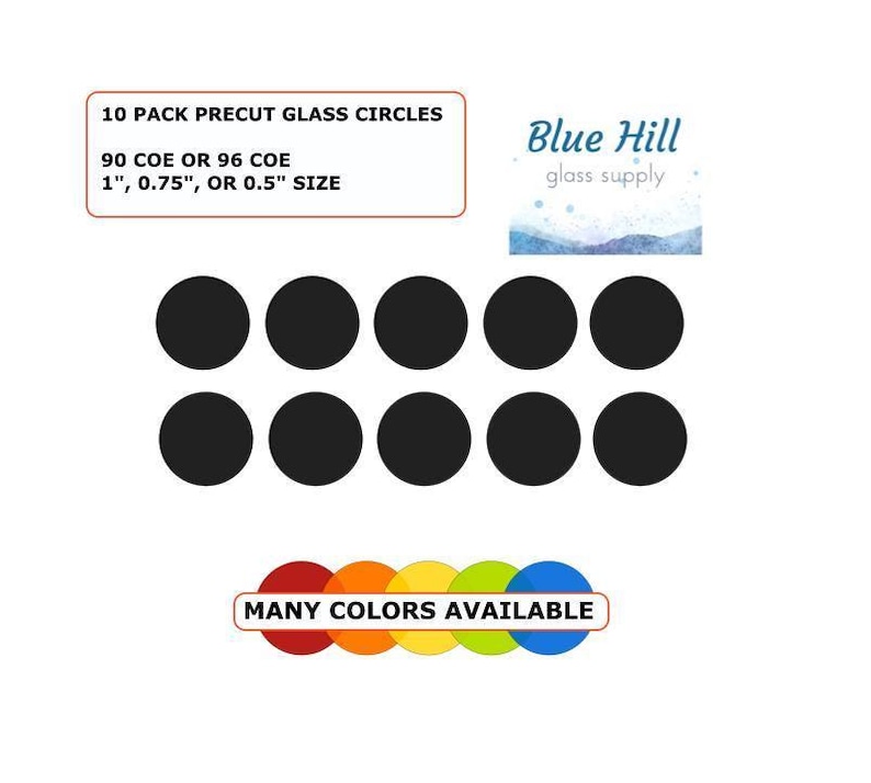 Circle 10 Pack 1/2”,3/4” or 1” Fusible Glass Precut - Multiple Colors - For fused glass - Mosaic Art - Oceanside 96 COE or Bullseye 90 COE image 1