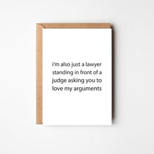 I&#39;m Also Just A Lawyer | Greeting Card