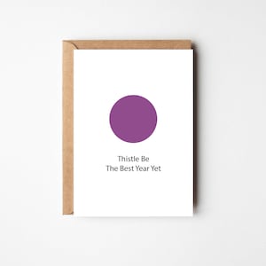 Thistle Be The Best Year Yet | Greeting Card | Scottish
