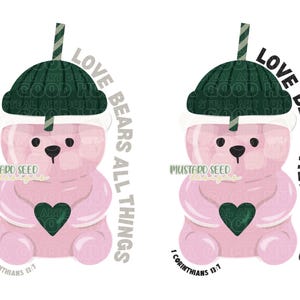 Love Bears All Things Bearista Pink Drink Strawberry Coffee Cup Valentine Hearts Faith Christian PNG Tshirt File Design