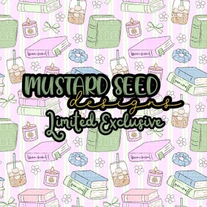 May include: A repeating pattern of books, iced drinks, candles, scrunchies, and flowers on a pink and green striped background. The text "MUSTARD SEED designs Limited Exclusive" is displayed across the image.