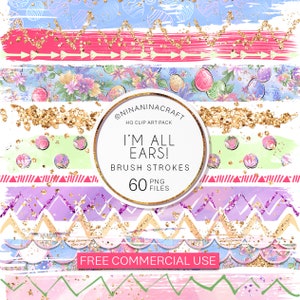 May include: A digital clip art pack of 60 brush stroke designs in various colors and patterns, including pink, purple, blue, green, and gold glitter. The text "I'm All Ears!" is in a circle with a gold glitter background. The text "Free Commercial Use" is at the bottom of the image.