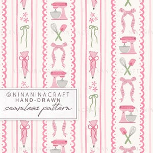 May include: A seamless pattern featuring pink baking tools and bows on a white background with pink stripes. The design includes stand mixers, piping bags, whisks, and bows. The text "NINANINACRAFT HAND-DRAWN seamless pattern" is also present.