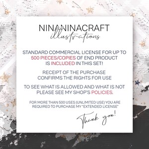 Pu&ograve; includere: Uno sfondo bianco con accenti neri e dorati. Il testo recita "NINANINACRAFT illustrazioni LICENZA COMMERCIALE STANDARD PER FINO A 500 PEZZI/COPIE DEL PRODOTTO FINALE &Egrave; INCLUSA IN QUESTO SET! LA RICEVUTA DELL'ACQUISTO CONFERMA I DIRITTI DI UTILIZZO PER VEDERE COSA &Egrave; CONSENTITO E COSA NO, CONSULTA LE POLITICHE DEL MIO NEGOZIO. PER PI&Ugrave; DI 500 UTILIZZI (UTILIZZO ILLIMITATO) DEVI ACQUISTARE LA MIA "LICENZA ESTESA" Grazie!"