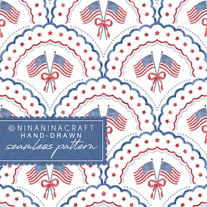 May include: A seamless pattern featuring American flags, red bows, and star-shaped accents. The design incorporates a scalloped border in red and blue, with the text "NinaninaCraft Hand-Drawn seamless pattern" in a blue rectangle.
