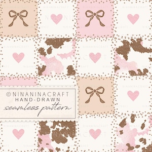 May include: A seamless pattern featuring a repeating design of squares in cream, pink, and brown. Each square contains a bow, heart, or cowhide-like pattern. The text "NINANINACRAFT HAND-DRAWN seamless pattern" is also present.