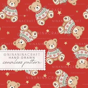 May include: A seamless pattern featuring light brown teddy bears wearing green and white patterned sweaters on a red background with small gold stars. A white rectangular label displays the text NINANINACRAFT HAND-DRAWN seamless pattern.