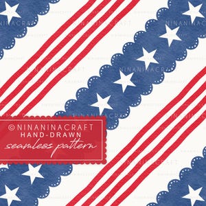 May include: A hand-drawn seamless pattern featuring a patriotic design. The design includes diagonal red and white stripes, and blue scalloped borders with white stars. The text "NINANINACRAFT HAND-DRAWN seamless pattern" is in a red rectangle.
