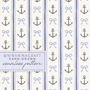 May include: A nautical-themed seamless pattern with anchors, bows, and vertical stripes in blue and grey on a cream backdrop. The design has hand-drawn elements. The text "NINANINACRAFT HAND-DRAWN seamless pattern" is visible.