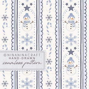 May include: A seamless pattern featuring vertical stripes with illustrations of snowmen wearing blue hats and scarves, blue snowflakes, stars, and candy canes on a cream background. A label reads NINANINACRAFT HAND-DRAWN seamless pattern.