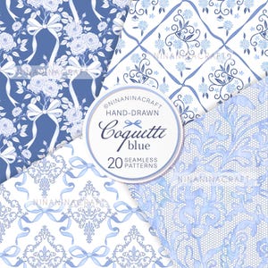 May include: A set of 20 hand-drawn seamless patterns in blue and white. The patterns feature floral designs, bows, and lace. The text "Coquette blue" is written in a decorative font.