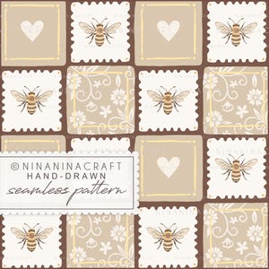 May include: A seamless pattern featuring alternating squares with bees, hearts, and floral designs in beige and brown tones. The pattern includes the text "NINANINACRAFT HAND-DRAWN seamless pattern".