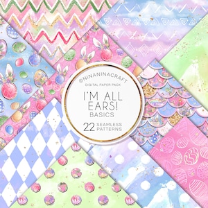 Può includere: Un pacchetto di carta digitale intitolato "I'm All Ears! Basics" con 22 motivi senza cuciture. I motivi includono uova di Pasqua, orecchie di coniglio e disegni geometrici in colori pastello come rosa, blu e verde, con accenti glitterati dorati.