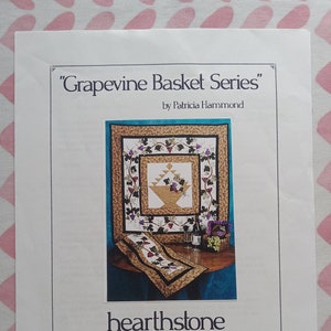 Vintage Hearthstone Designs, Grapevine Basket Series quilt pattern, Unused