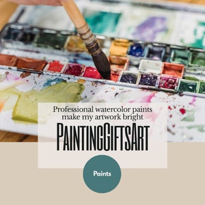 May include: A close-up of a watercolor paint palette with a paintbrush dipping into a red paint well. The text "Professional watercolor paints make my artwork bright PAINTINGGIFTSART" is visible below the palette. The text "Paints" is in a circle below the text.